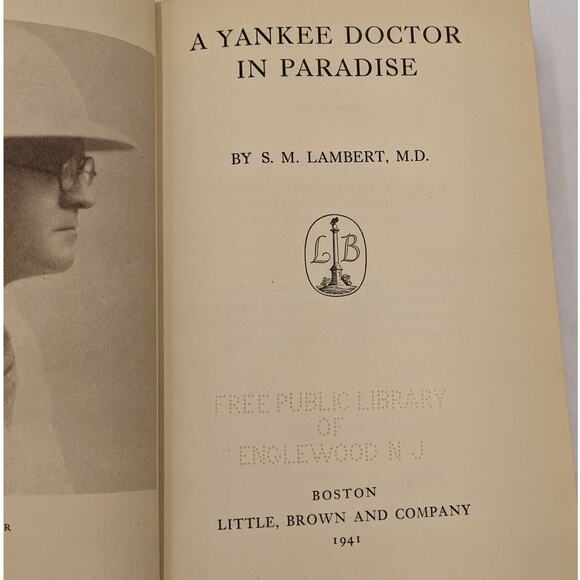 A Yankee Doctor In Paradise By S.M. Lambert, M.D. Vintage First Edition 1941 - Picture 3 of 16